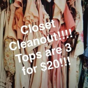 Closet cleanout! Marked tops are 3 for $20!!!